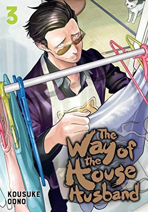 The Way Of The Househusband, Vol. 3-..