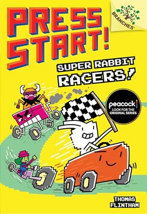 Super Rabbit Racers!: A Branches Book (Press Start! #3): Volume 3-..