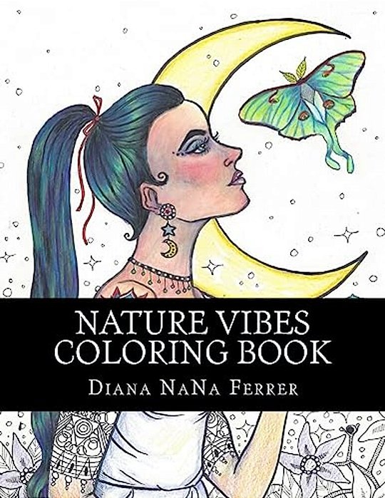 Nature Vibes: An Adult Coloring Book-..