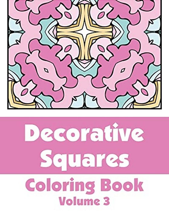 Decorative Squares Coloring Book (Volume 3)-..