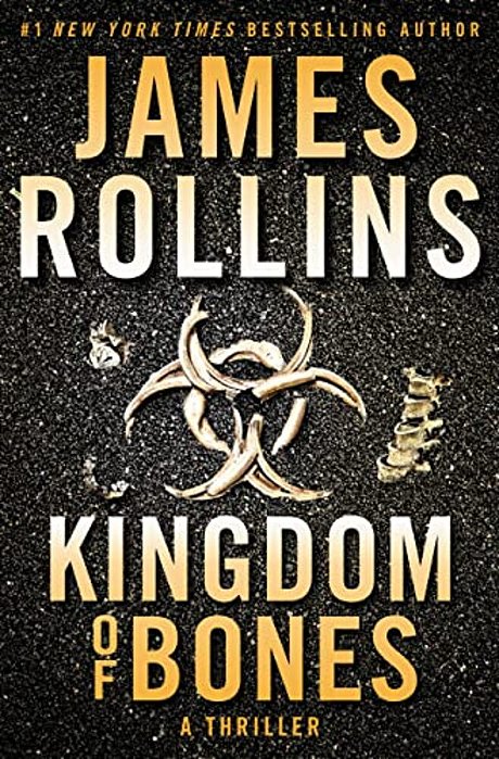 Kingdom Of Bones: A Sigma Force Novel-..