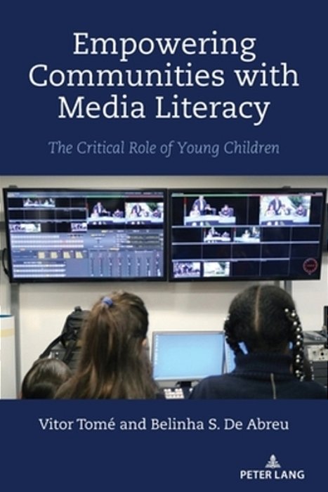Empowering Communities With Media Literacy: The Critical Role Of Young Children-..