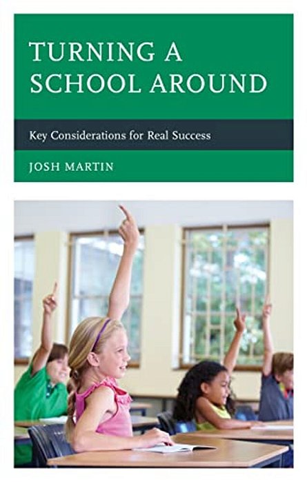 Turning A School Around: Key Considerations For Real Success-..