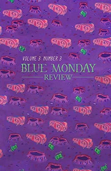 Blue Monday Review: Volume 3, Number 3-..