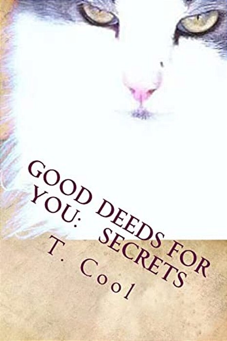 Good Deeds For You: Secrets-..