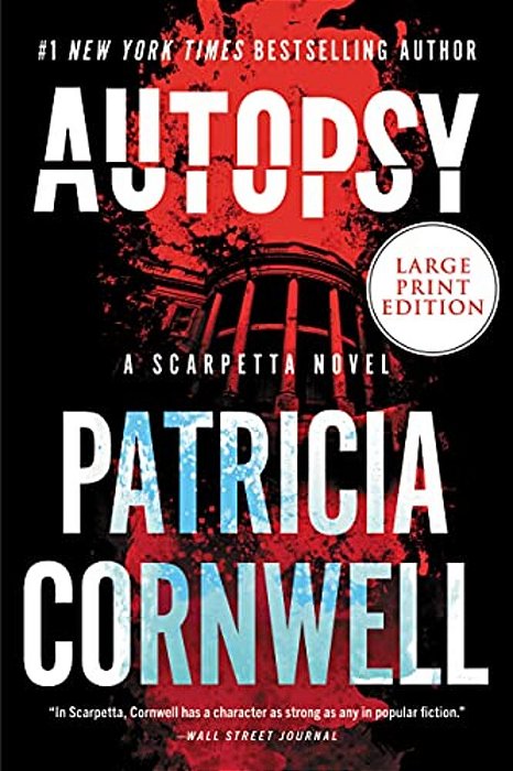 Autopsy: A Scarpetta Novel-..