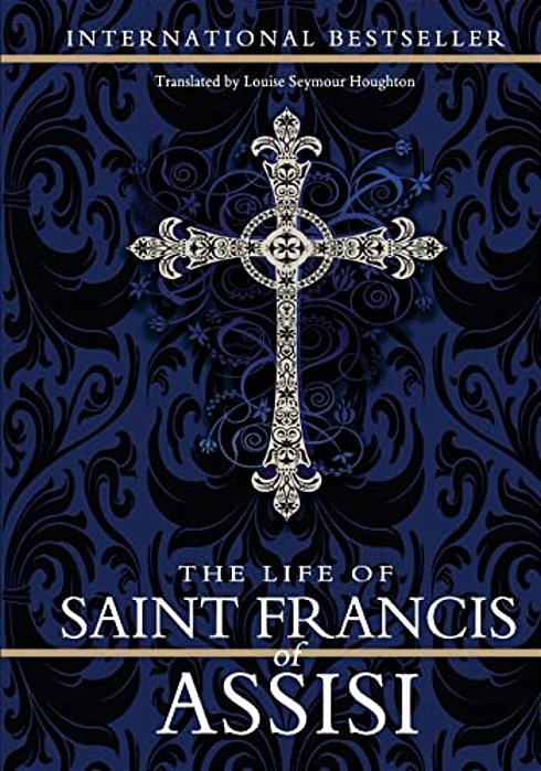 The Life Of Saint Francis Of Assisi-..