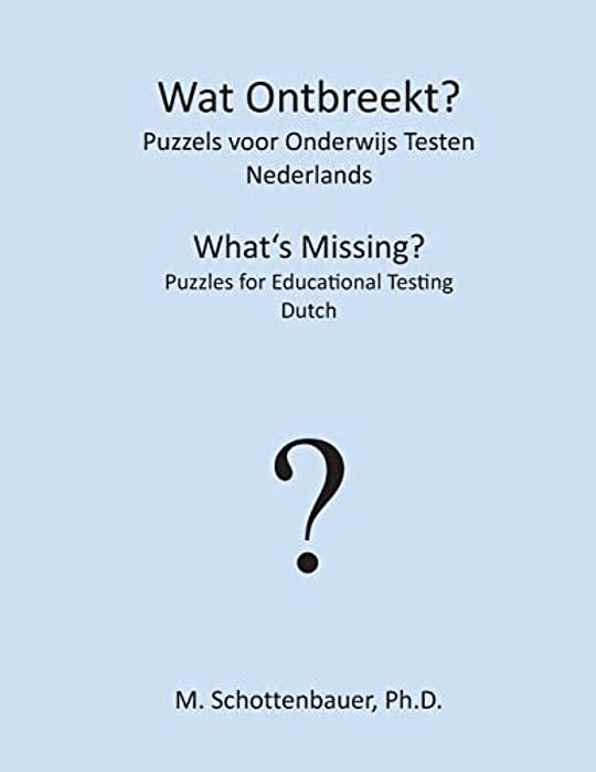Wat Ontbreekt? Puzzels Voor Onderwijs Testen: Nederlands-..