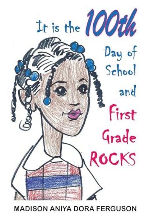 It Is The 100Th Day Of School And First Grade Rocks-..