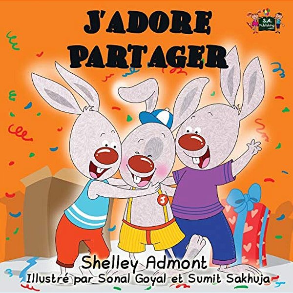 J'Adore Partager: I Love To Share (French Edition)-..