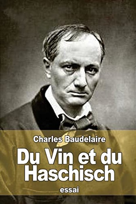 Du Vin Et Du Haschisch-..
