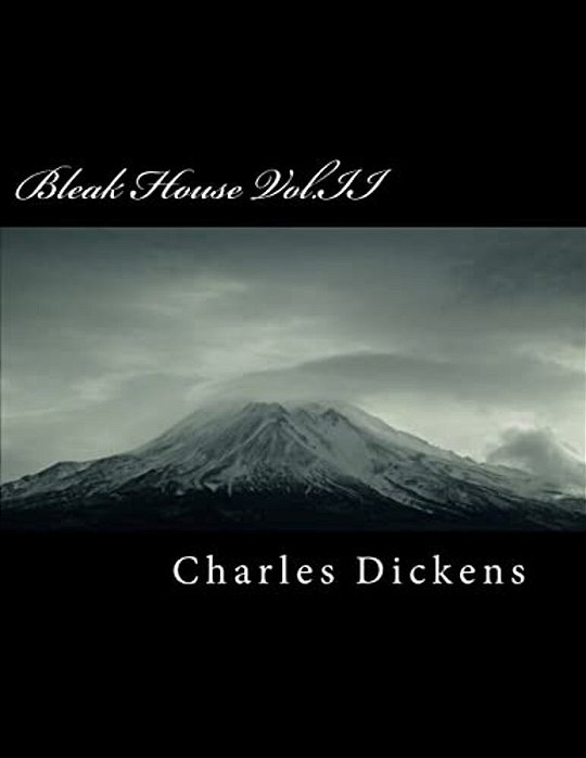 Bleak House Vol. II-..