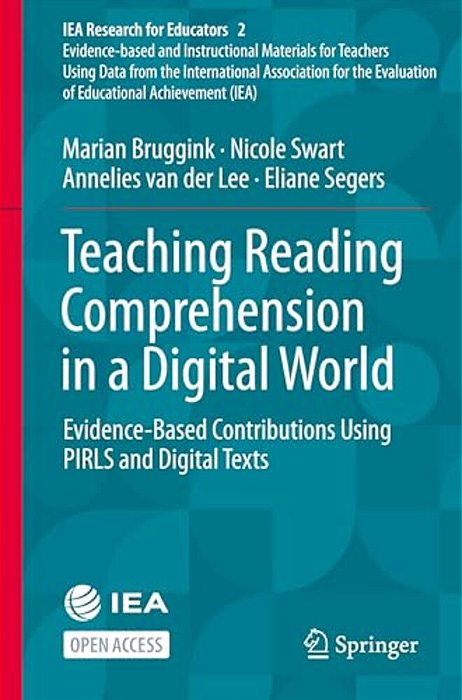 Teaching Reading Comprehension In A Digital World: Evidence-Based Contributions Using Pirls And Digital Texts-..