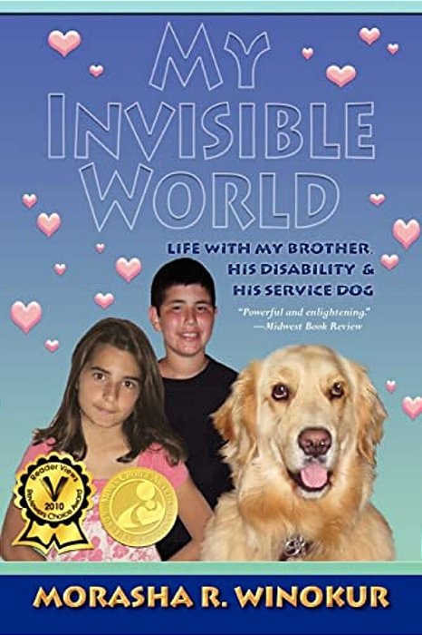 My Invisible World: Life With My Brother, His Disability And His Service Dog-..