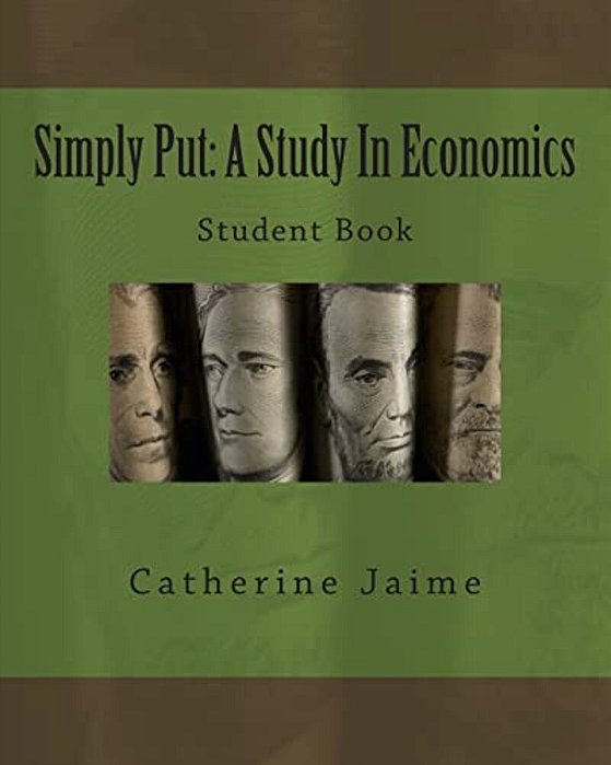 Simply Put: A Study In Economics Student Book-..