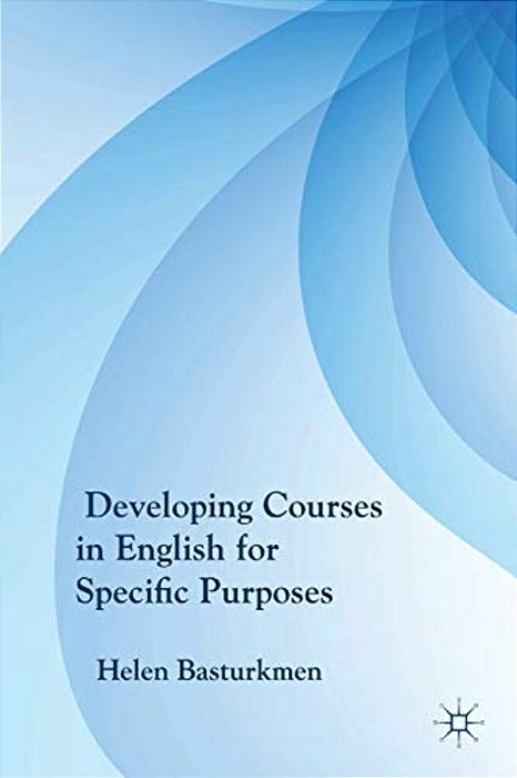 Developing Courses In English For Specific Purposes-..