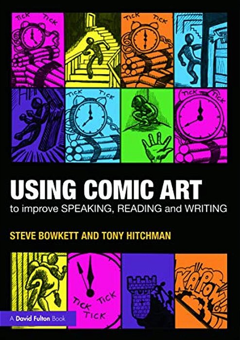 Using Comic Art To Improve Speaking, Reading And Writing-..