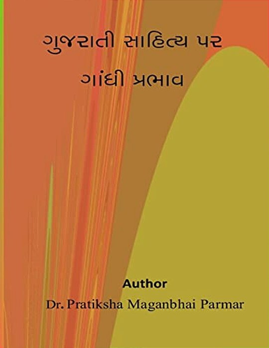 Gujarati Sahitya Par Gandhi Prabhav-..
