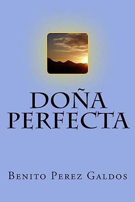 Doña Perfecta (Spanish) Edition-..