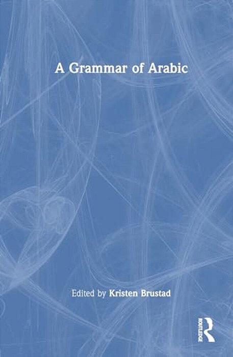A Grammar Of Arabic-..
