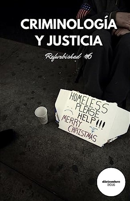 Criminología Y Justicia: Refurbished #6-..