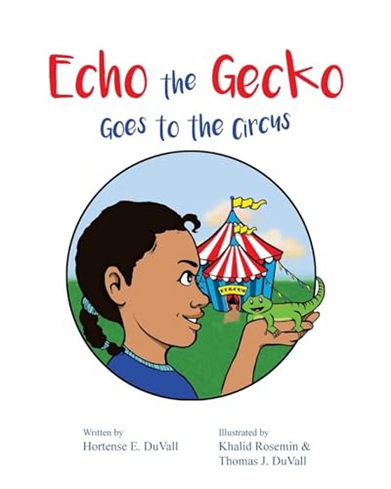 Echo The Gecko Goes To The Circus-..