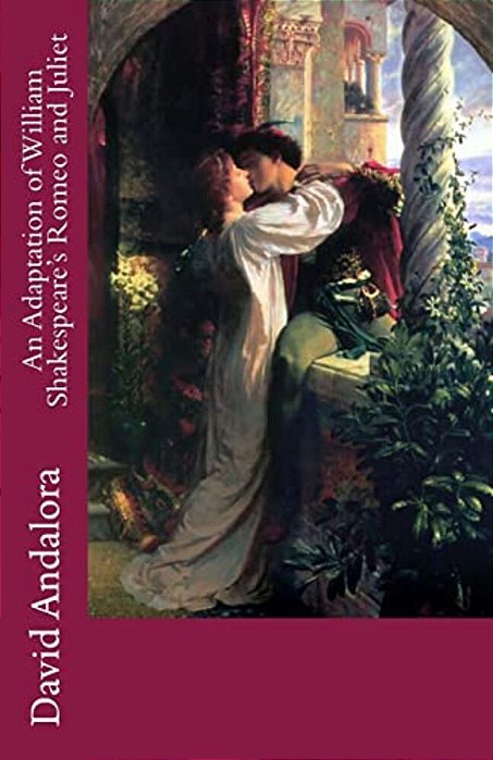 An Adaptation Of William Shakespeare's Romeo And Juliet-..