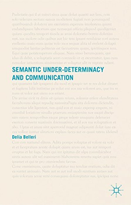 Semantic Under-Determinacy And Communication-..
