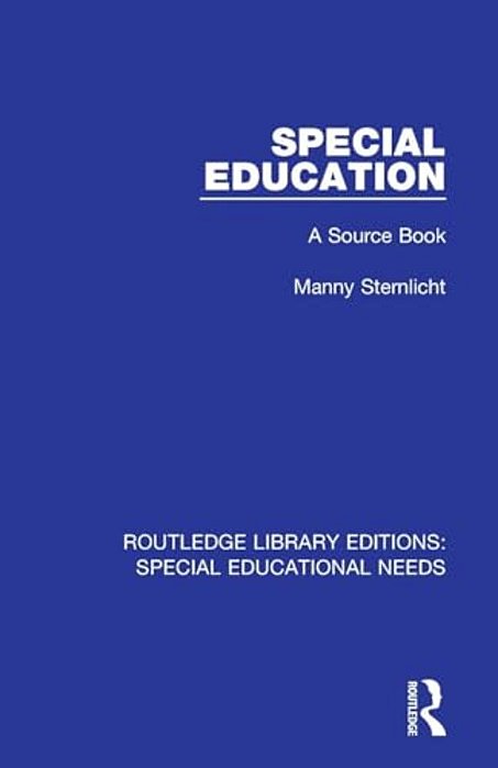 Special Education: A Source Book-..