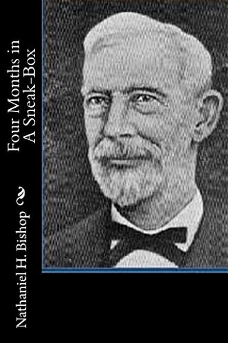 Four Months In A Sneak-Box-..