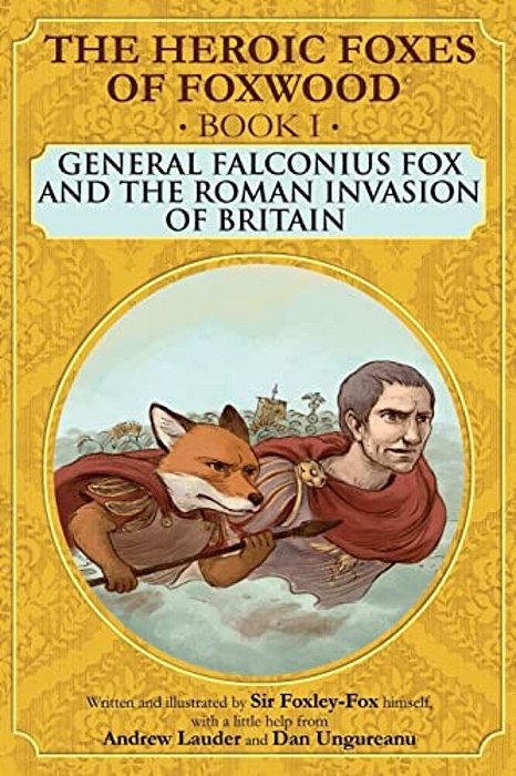 General Falconius Fox And The Roman Invasion Of Britain-..