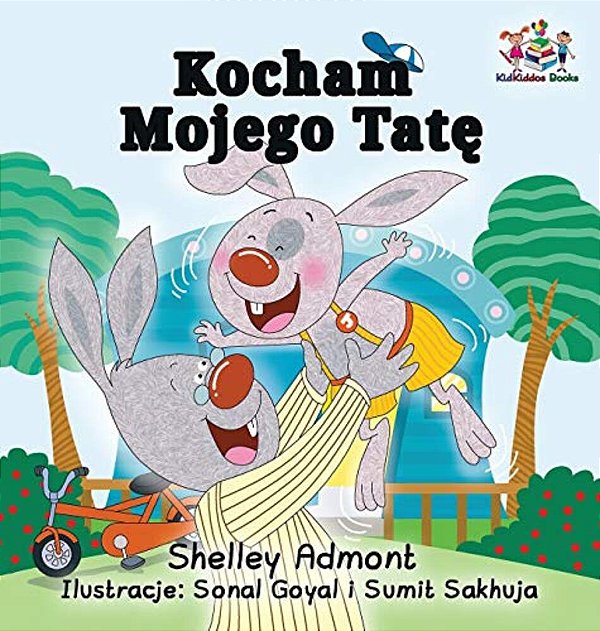 I Love My Dad: Polish Language Children's Book-..