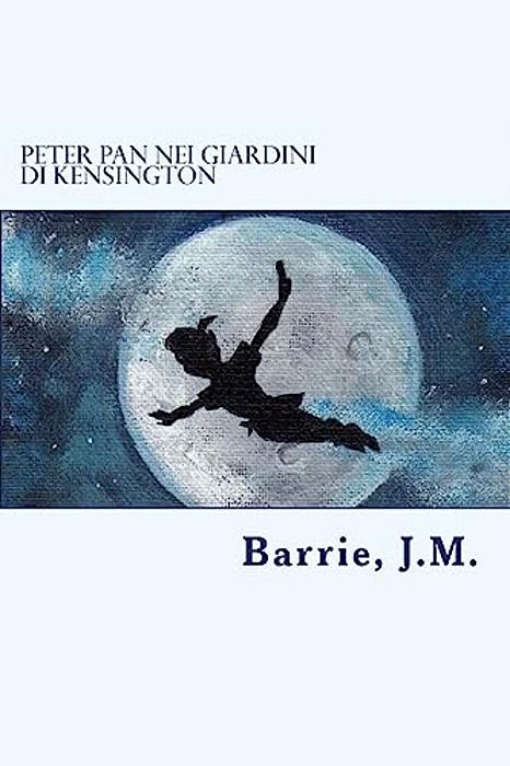Peter Pan Nei Giardini Di Kensington-..
