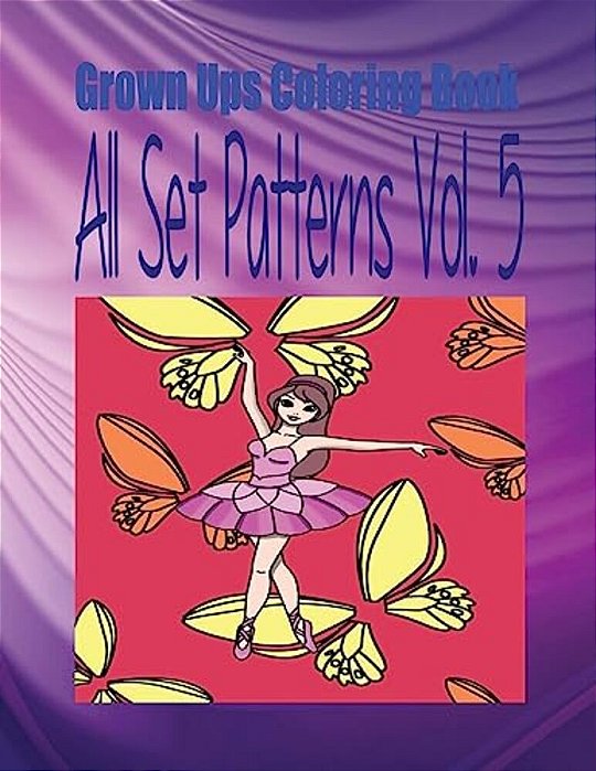 Grown Ups Coloring Book All Set Patterns Vol. 5 Mandalas-..