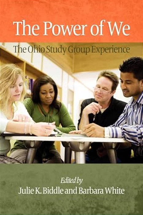 The Power Of We: The Ohio Study Group Experience-..