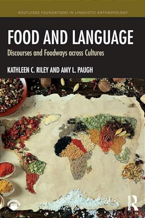 Food And Language: Discourses And Foodways Across Cultures-..