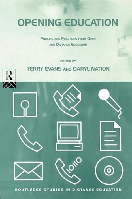 Opening Education: Policies And Practices From Open And Distance Education-..