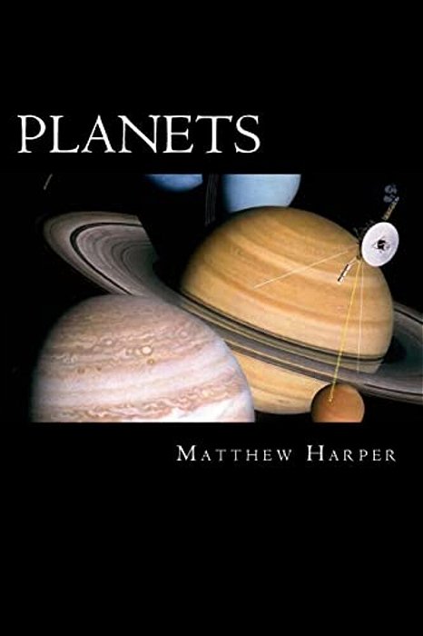 Planets: A Fascinating Book Containing Planet Facts, Trivia, Images & Memory Recall Quiz: Suitable For Adults & Children-..