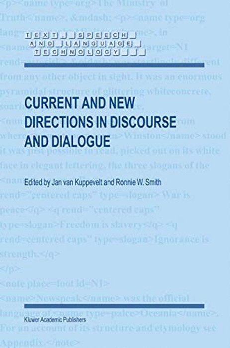 Current And New Directions In Discourse And Dialogue-..