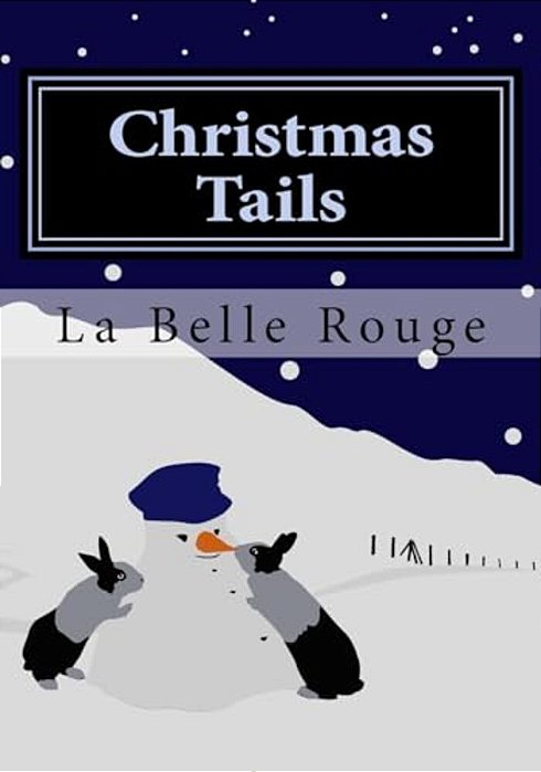 Christmas Tails: Christmas Stories And Poems For The Young At Heart-..