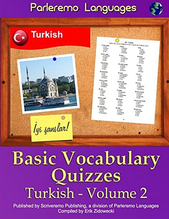 Parleremo Languages Basic Vocabulary Quizzes Turkish - Volume 2-..