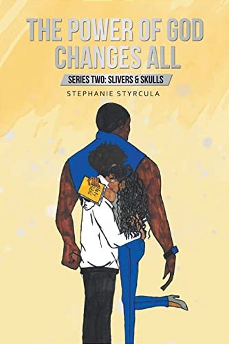 The Power Of God Changes All: Series Two: Slivers & Skulls-..