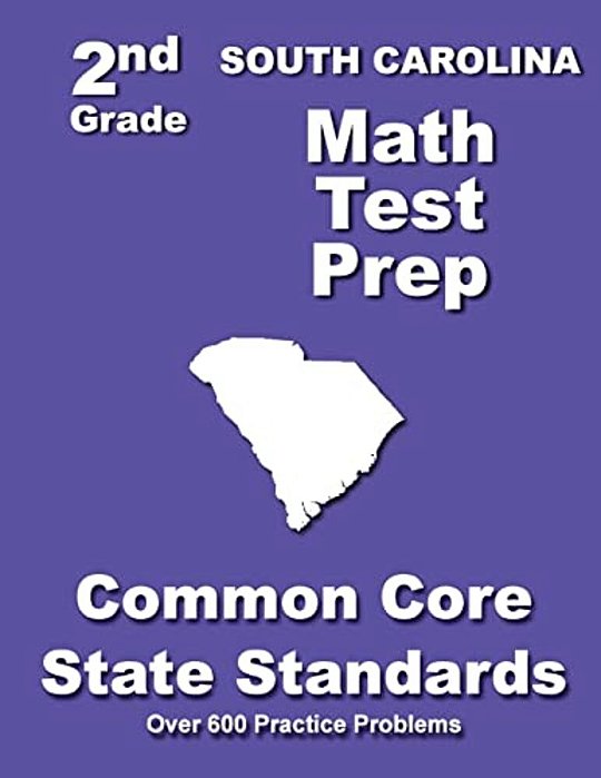 South Carolina 2ND Grade Math Test Prep: Common Core State Standards-..