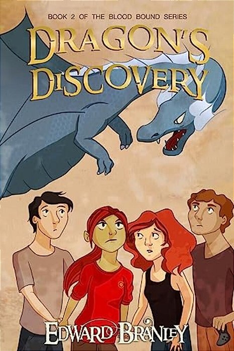 Dragon's Discovery: Book Two Of The Blood Bound-..