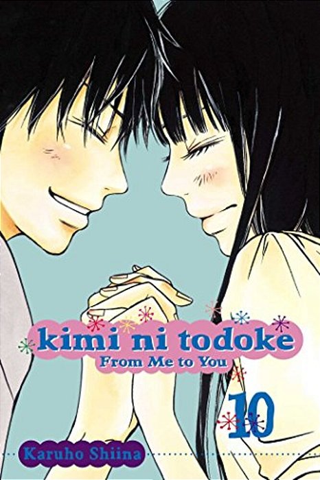 Kimi Ni Todoke: From Me To You, Vol. 10-..