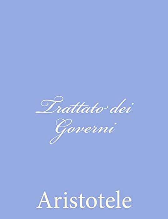 Trattato Dei Governi-..