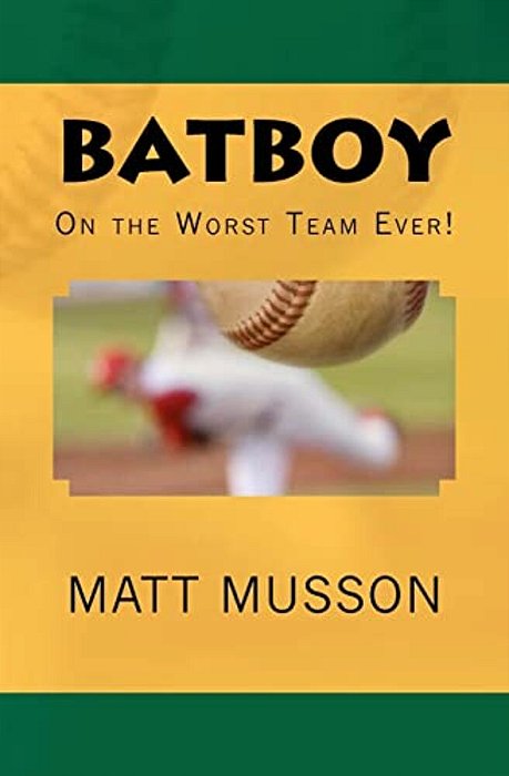 Batboy On The Worst Team Ever!-..