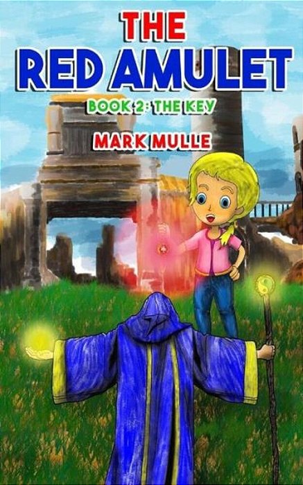 The Red Amulet (Book 2): The Key-..