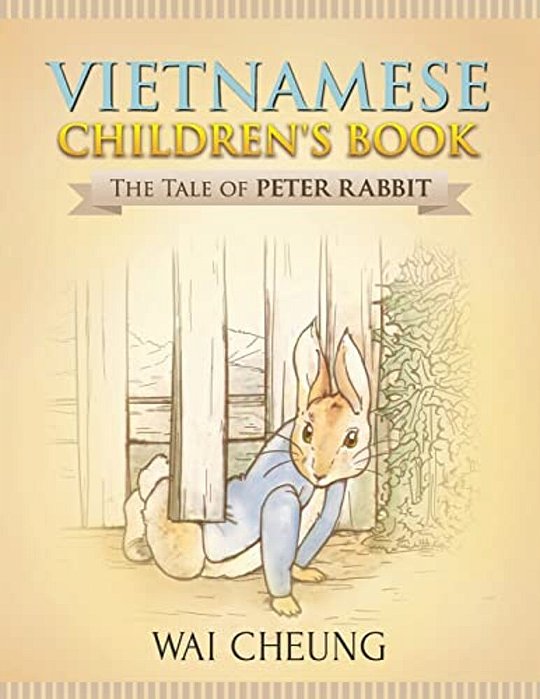 Vietnamese Children's Book: The Tale Of Peter Rabbit-..