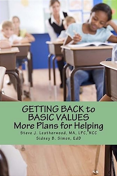 Getting Back To Basic Values: More Plans For Helping-..